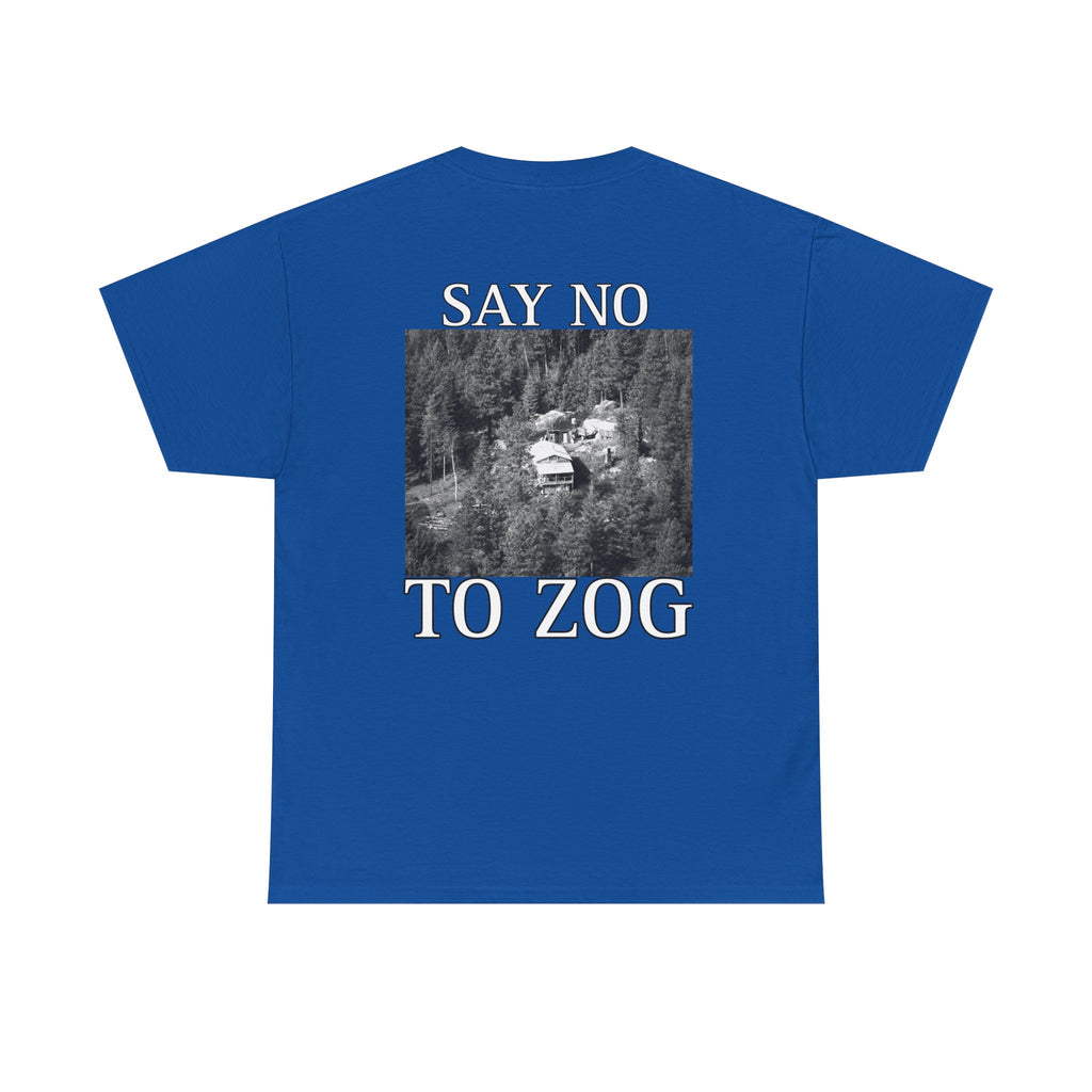 SAY NO TO ZOG WEAVER T-Shirt