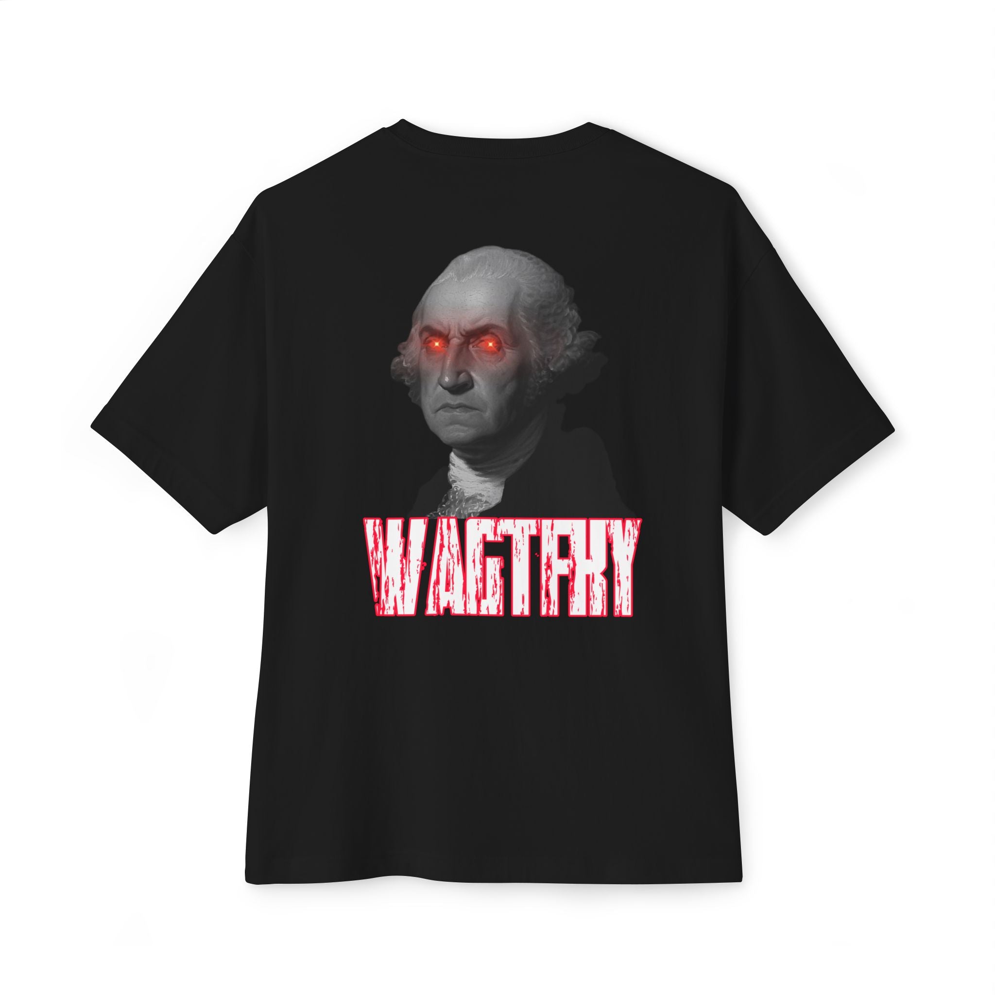 WAGTFKY George Washington Tee — Funny Graphic Oversized Boxy T‑Shirt