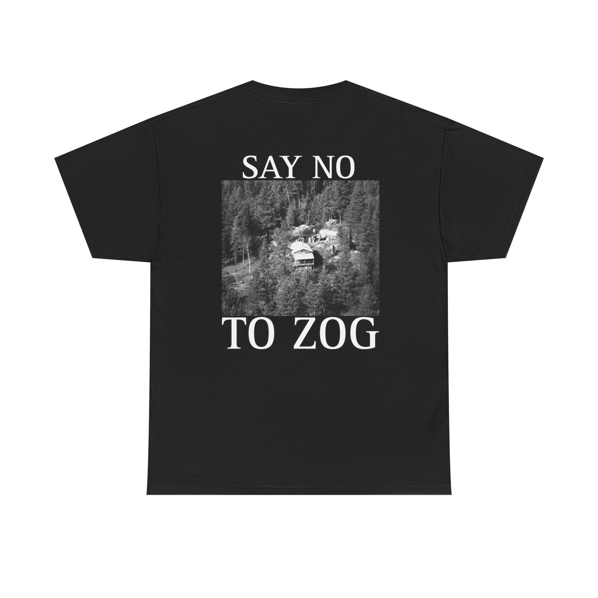 SAY NO TO ZOG WEAVER T-Shirt