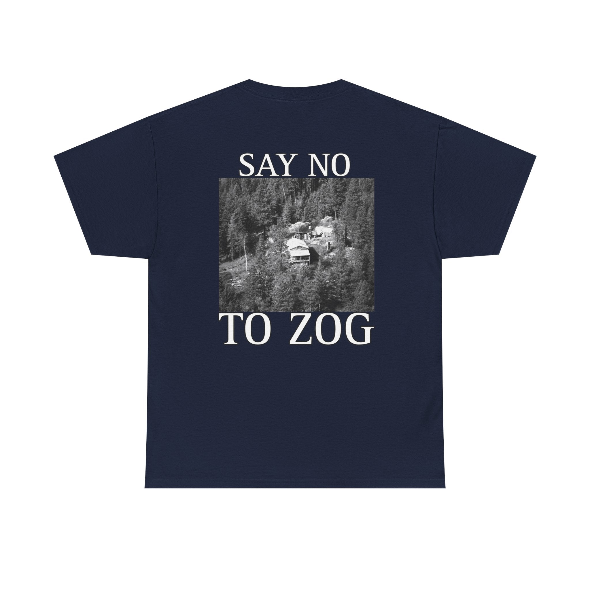 SAY NO TO ZOG WEAVER T-Shirt