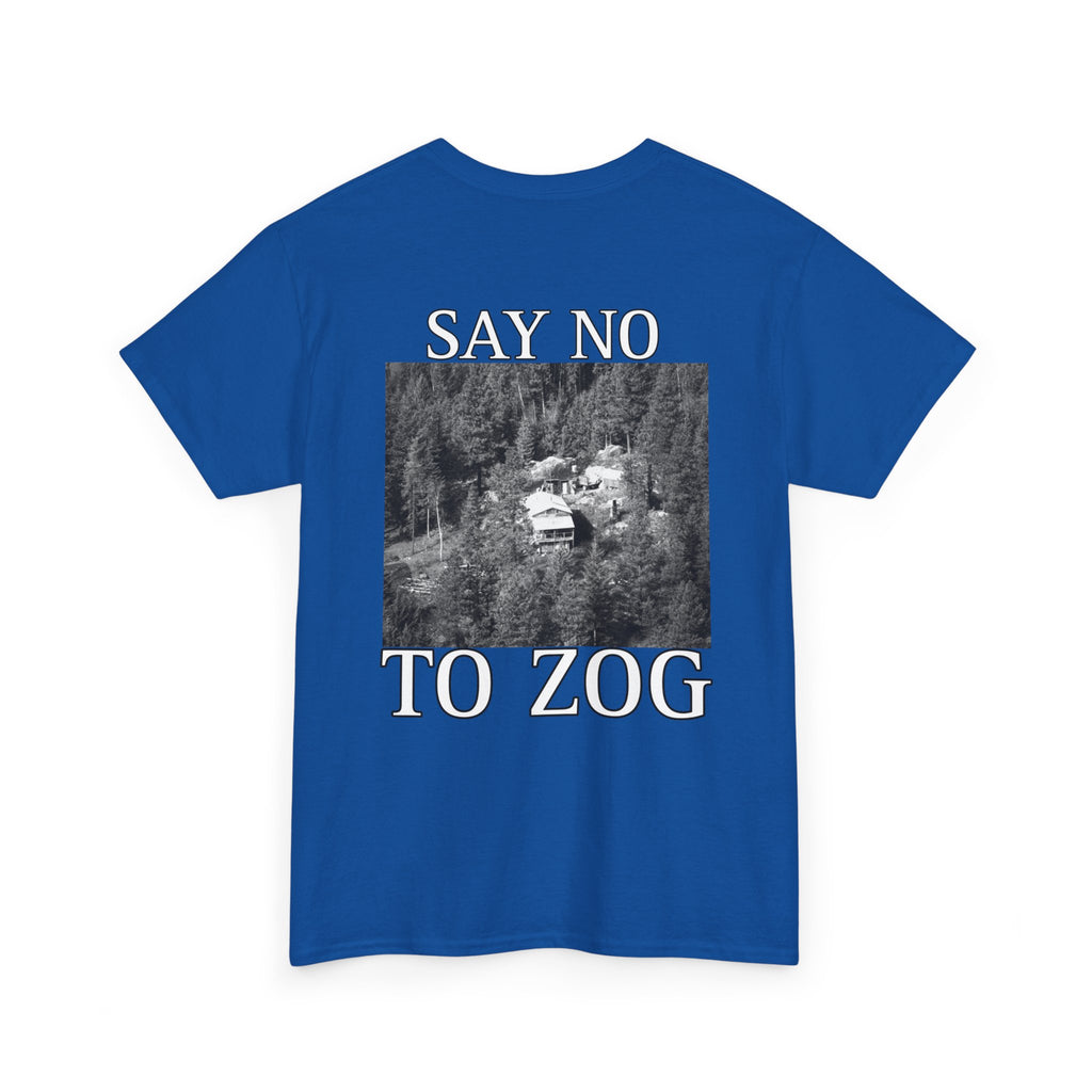 SAY NO TO ZOG WEAVER T-Shirt