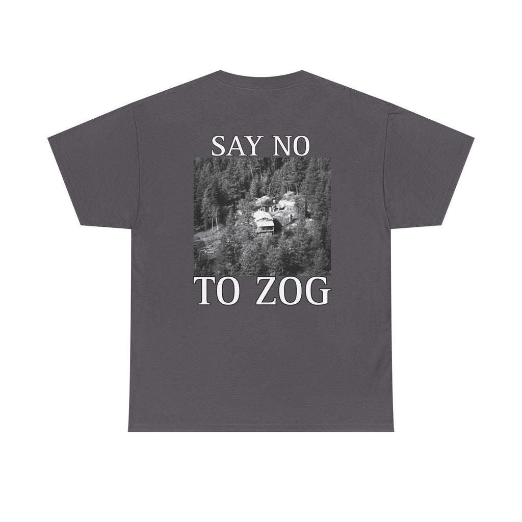 SAY NO TO ZOG WEAVER T-Shirt